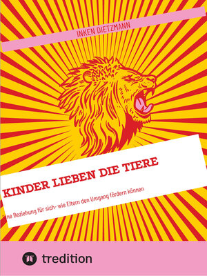 cover image of Kinder Lieben die Tiere